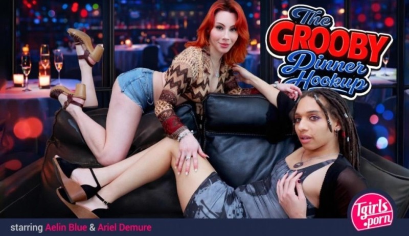 Aelin Blue, Ariel Demure - The Grooby Dinner Hookup