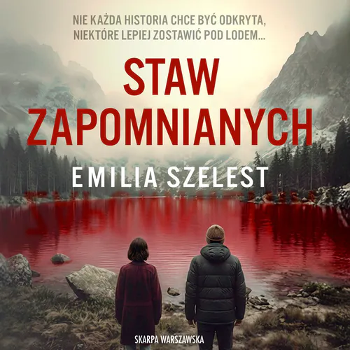 Emilia Szelest - Staw Zapomnianych (2026) [audiobook PL]