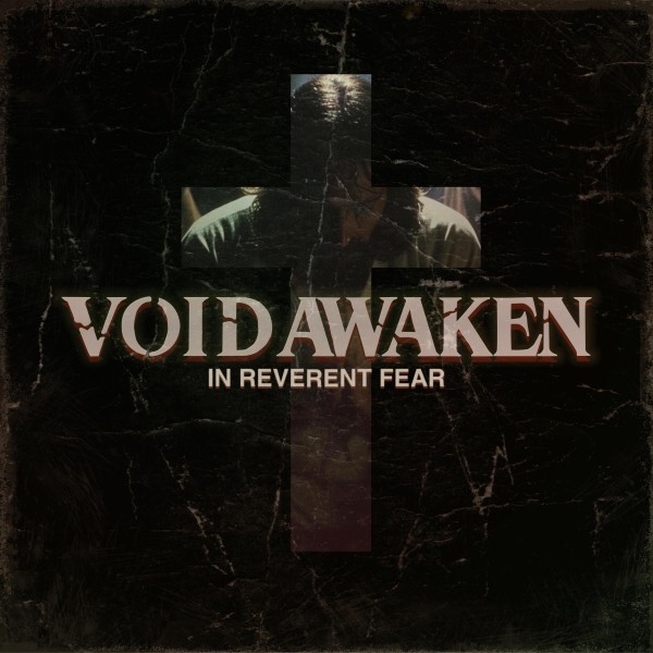 Void Awaken - In Reverent Fear (2026)