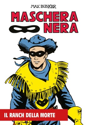 Maschera Nera 44 - Il ranch della morte (RCS 2025-05-21)