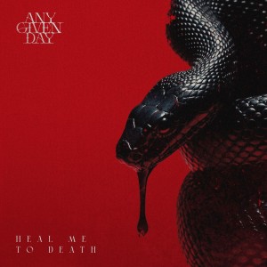 Any Given Day - Heal Me To Death [Single] (2026)
