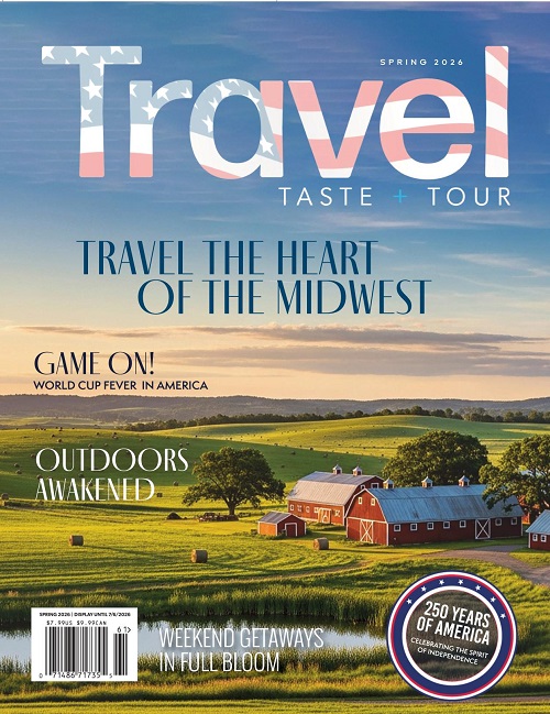Travel, Taste and Tour - Spring 2026