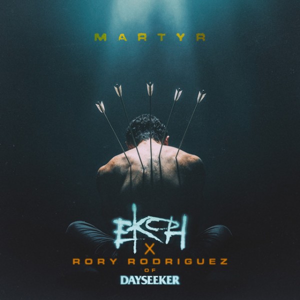 Ekoh - MARTYR (feat. Rory Rodriguez of Dayseeker) (Single) (2026)