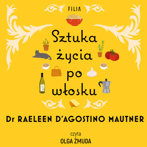 Raeleen D’Agostino Mautner - Sztuka życia po włosku (2026) [audiobook PL]