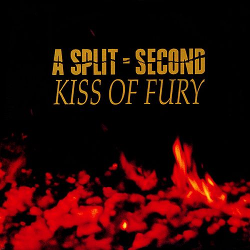 A Split-Second - Kiss Of Fury (1990) (LOSSLESS)