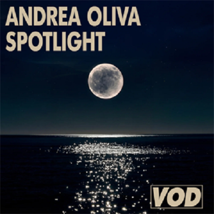Andrea Oliva – Spotlight [VOD] — Melodic House & Techno 2026 (320kbps)