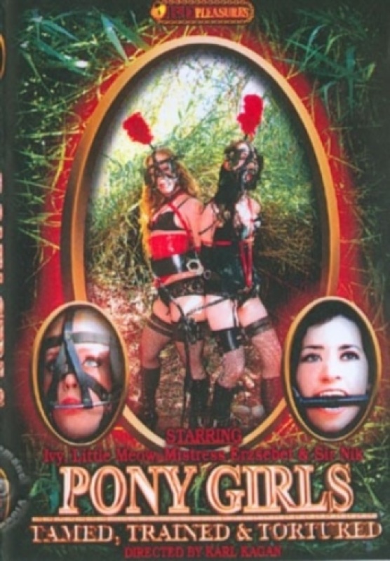 Pony Girls - Tamed Trained & Tortured