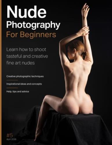 Nude Photography for Beginners – April 2026