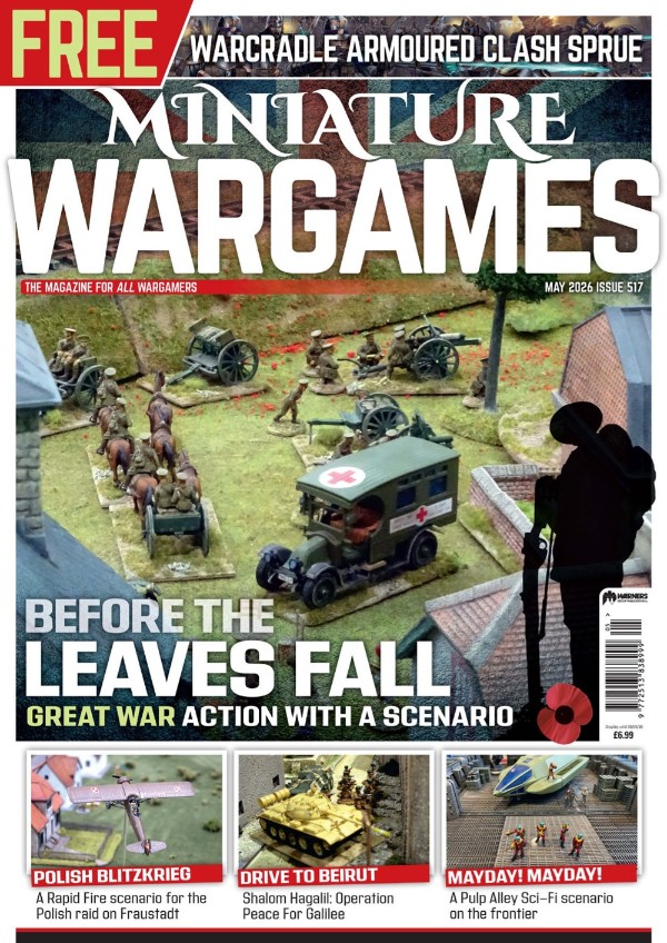 Miniature Wargames - Issue 517, May 2026