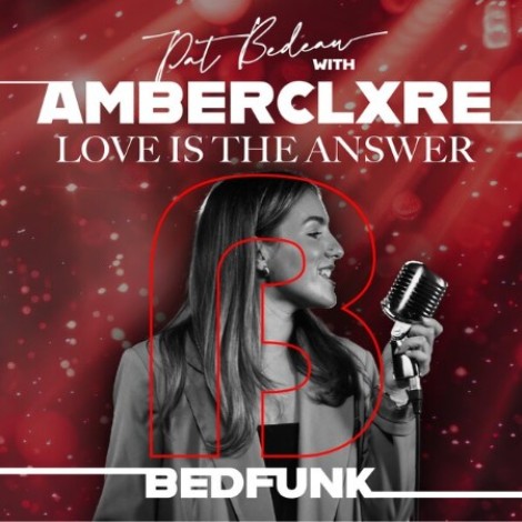 Pat Bedeau x AmberClxre - Love Is The Answer (2026) mp3