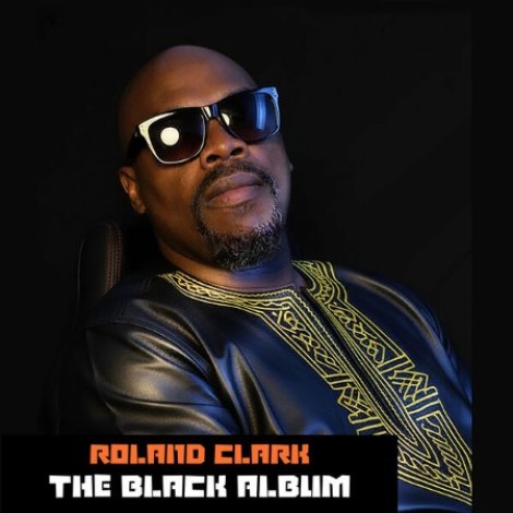 Roland Clark - The Black Album (2026) mp3