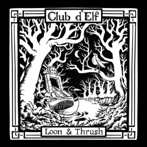 Club dâ€™Elf - Loon & Thrush (2026) flac