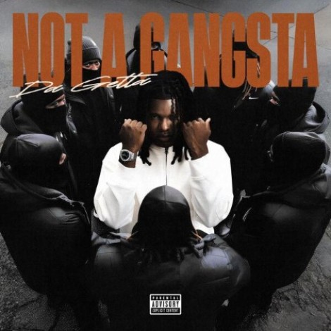 Da Getta - Not A Gangsta (2026) mp3