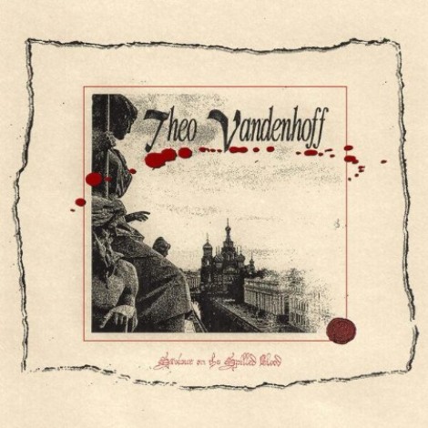 Theo Vandenhoff - Saviour On The Spilled Blood (2026) flac