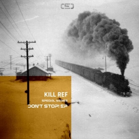 Kill Ref - Don't Stop! EP (2026) mp3