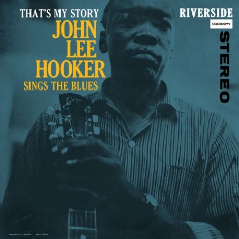 John Lee Hooker - That's My Story: John Lee Hooker Sings The Blues (2026) flac