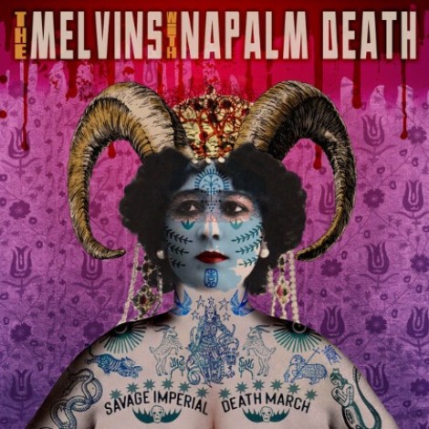 Melvins & Napalm Death - Savage Imperial Death March (2026) flac