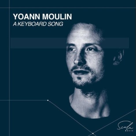 Yoann Moulin - A Keyboard Song (2026) mp3