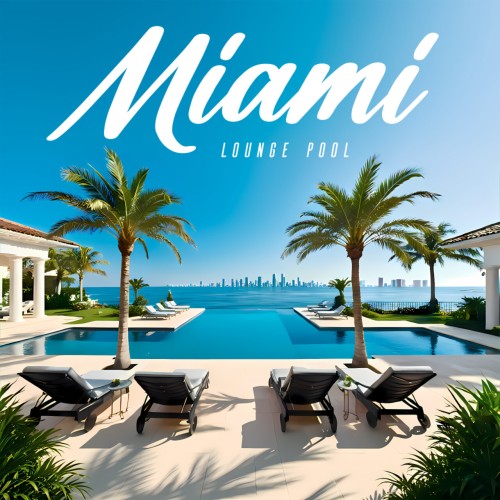 Miami Lounge Pool (Deep Strips) (2026) FLAC
