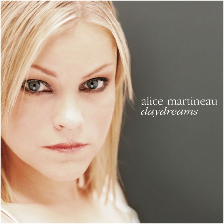 Alice Martineau - Daydreams- 2002