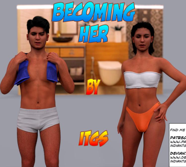 IndianTGStories - Becoming Her 3D Porn Comic