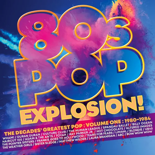 80s Pop Explosion! - Volume One: 1980-1984