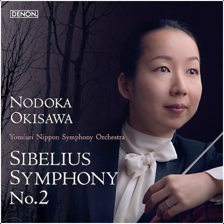 Sibelius - Symphony No  2 - Nodoka Okisawa (2023) [24-96]