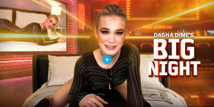 Dasha Dime - Dasha Dime in Dasha Dime's Big Night [UltraHD 8K 4096p]