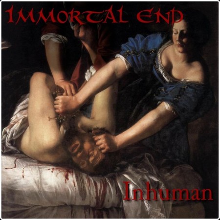 Immortal End - Inhuman (2026)