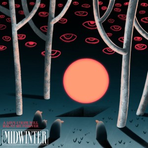 Midwinter - A Love I Hope Will Haunt Me Forever (2026) Midwinter - A Love I Hope Will Haunt Me Forever (2026)