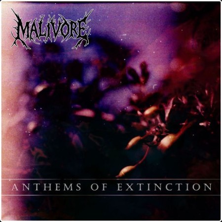 Malivore - Anthems Of Extinction (2026)