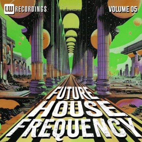 VA - Future House Frequency, Vol. 05 (2026) mp3