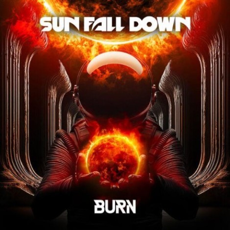 Sun Fall Down - Burn (2025) mp3