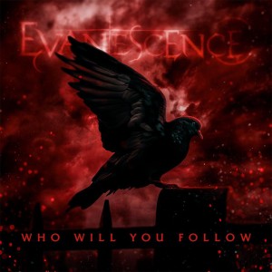 Evanescence - Who Will You Follow [Single] (2026)