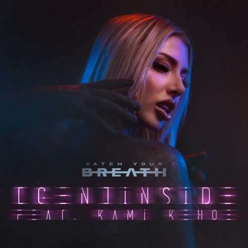 Catch Your Breath - [Gen]inside (feat. Kami Kehoe) (Single) (2026)