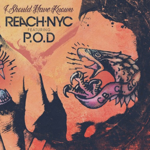 Reach NYC - I Should Have Known (feat. P.O.D.) (Single) (2026)