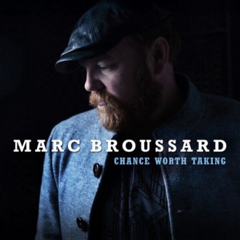 Marc Broussard - Chance Worth Ting (2026) flac
