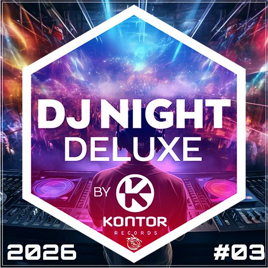 Night Deluxe (by Kontor Records) 03.2026