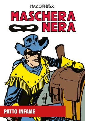 Maschera Nera 46 - Patto infame (RCS 2025-06-04)