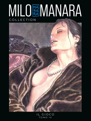 Milo Manara Collection 17 - Il Gioco - Tomo 4 (RCS 2024-04-24)