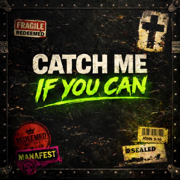 Manafest - Catch Me If You Can (Single) (2026)