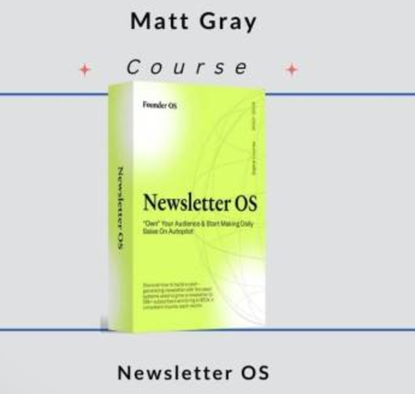 Matt Gray – Newsletter OS Full Course Free Download