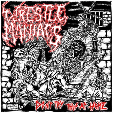 WrestleManiacs - Don't Try This At Home (2026) flac