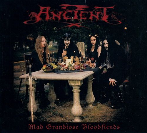 Ancient - Mad Grandiose Bloodfiends (1997) (LOSSLESS)