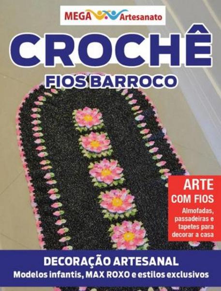 Mega artesanato Ed.138 Abril 2026 - Croche fios barroco