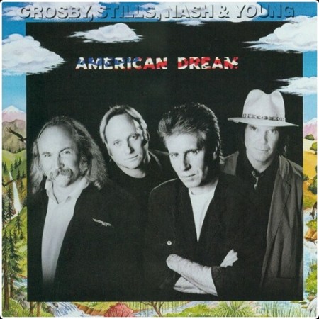 Crosby, Stills, Nash & Young - American Dream (1988) [FLAC]