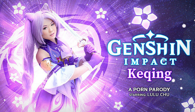 Genshin Impact Keqing A Porn Parody: Lulu Chu (VRConk) UltraHD/4K 1920p