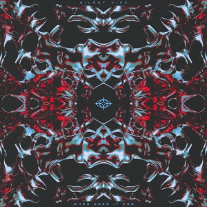 Silent Vice - When Does It End [EP] (2026)