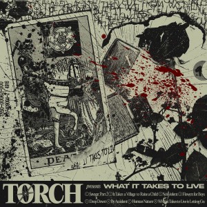 Torch - What It Takes To Live (2026)