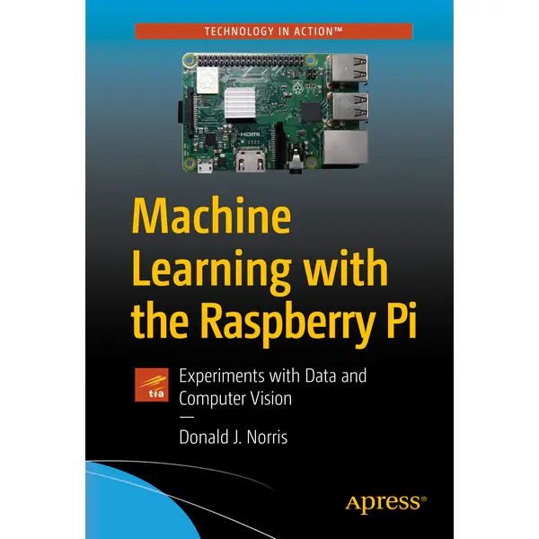 Machine Learning with the Raspberry Pi